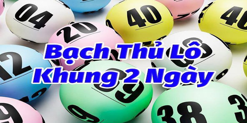 bach thu lo khung 2 ngay casino jun88 anh bia 1